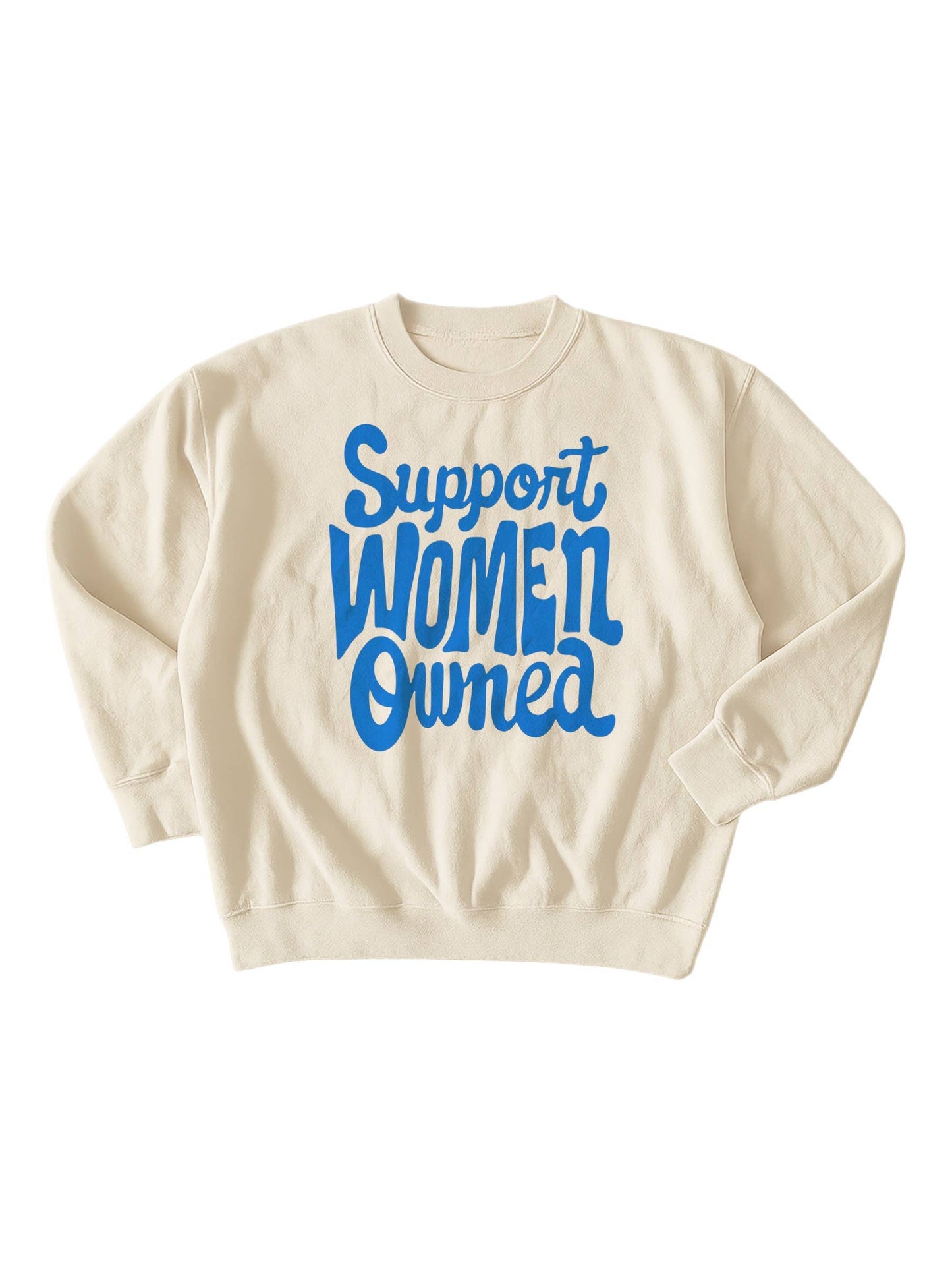 Support woman owned Graphic Sweatshirt - Vanilla