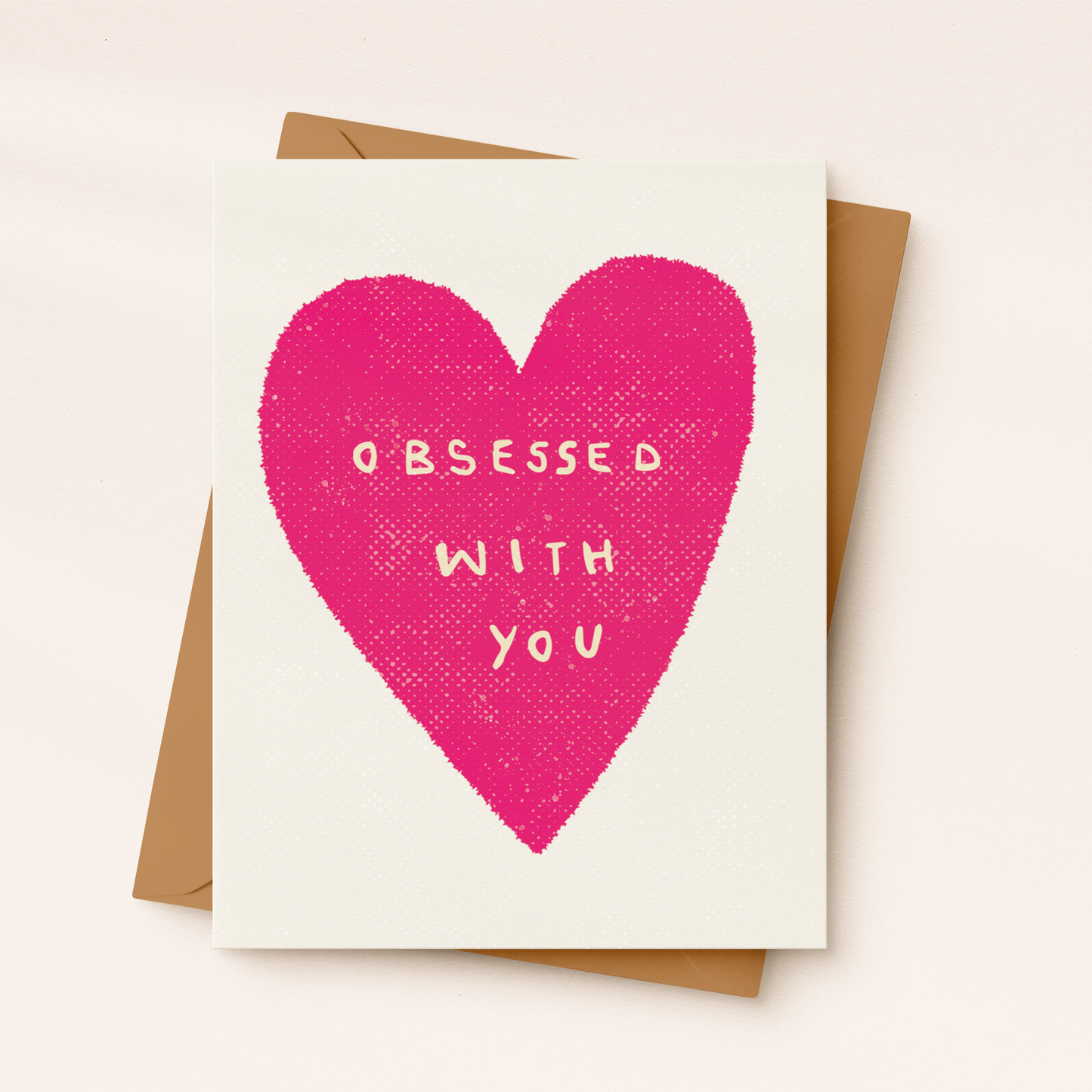 Obsessed With You Card